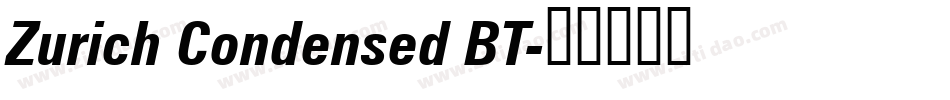 Zurich Condensed BT字体转换